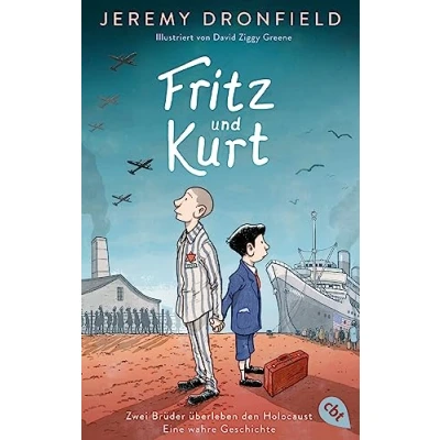 Abbildung von Fritz und Kurt Zwei Brüder überleben den Holocaust. Eine wahre Geschichte