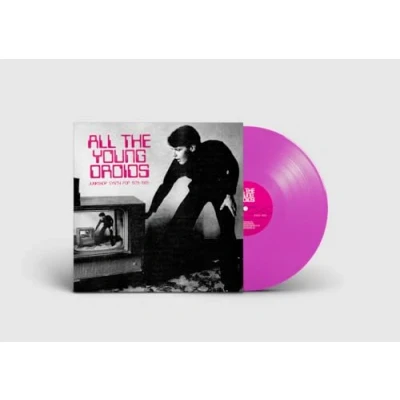 Abbildung von All The Young Droids Junkshop Synth Pop 1978 1985