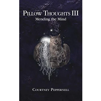 Abbildung von Pillow Thoughts III: Mending the Mind