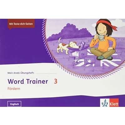 Abbildung von Word Trainer 3. Fördern: Übungsheft Klasse 3 (Mein Anoki Übungsheft)