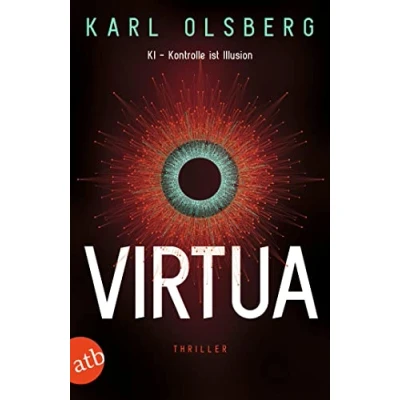 Abbildung von Virtua: KI Kontrolle ist Illusion Limitierte Auflage mit farbig gestaltetem Buchschnitt nur solange der Vorrat reicht