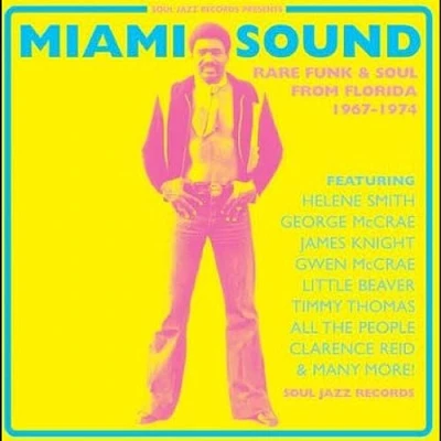 Abbildung von Miami Sound: Rare Funk &amp; Soul 1967 74 (New Edition
