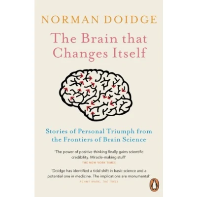 Abbildung von the Brain That Changes Itself: Stories of Personal Triumph from Frontiers Science