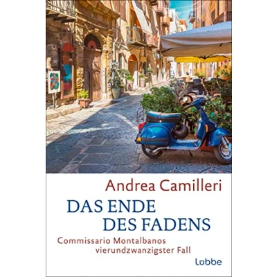 Abbildung von Das Ende des Fadens: Commissario Montalbanos vierundzwanzigster Fall. Roman