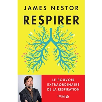Abbildung von Respirer: Le pouvoir extraordinaire de la respiration