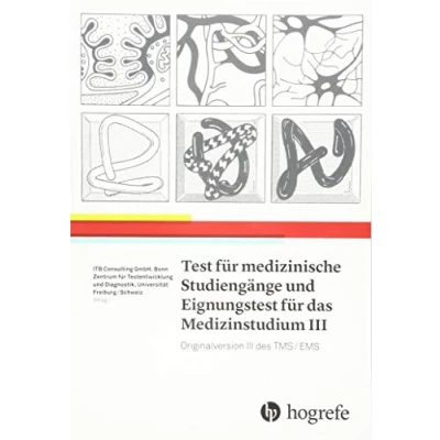 Abbildung von Test für Medizinische Studiengänge und Eignungstest das Medizinstudium III: Originalversion III des TMS/EMS
