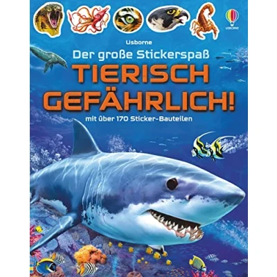 Abbildung von Der große Stickerspaß: Tierisch gefährlich!: mit über 170 Sticker Bauteilen (Der Stickerspaß Reihe)
