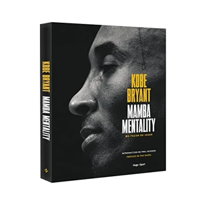 Abbildung von Kobe Bryant Mamba mentality, ma façon de jouer