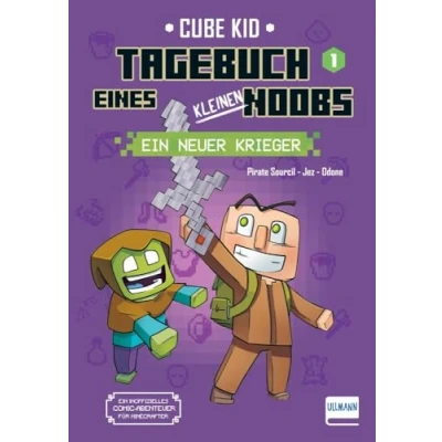 Abbildung von Tagebuch eines kleinen Noobs Bd. 1 Ein neuer Krieger: inoffizielles Comic Abenteuer für Minecrafter ab 6 Jahren