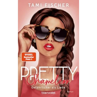 Abbildung von Pretty Shameless Gefährlicher als Liebe: Roman Große Gefühle treffen auf elektrisierende Spannung das Finale der New Adult Suspense Trilogie ... (Manhattan Elite, Band 3)