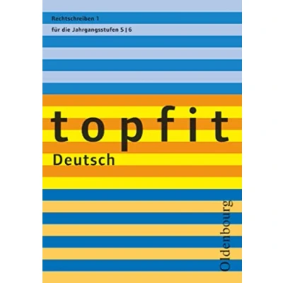 Abbildung von Topfit Deutsch 5./6. Jahrgangsstufe: Rechtschreiben 1 Arbeitsheft mit Lösungen