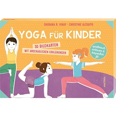 Abbildung von Yoga Für Kinder. 30 Bildkarten mit anschaulichen Erklärungen: Achtsamkeits u. Entspannungsübungen Kita &amp; zuhause. Spielerisch Konzentration Muskulatur stärken. mehr Spaß Balance im Alltag