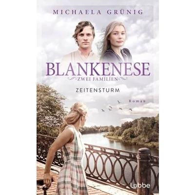 Abbildung von Blankenese Zwei Familien: Zeitensturm Ein fesselnder Roman über eine Generation im Aufbruch, Ideale, Verrat und die Macht familiärer Bande ... hochaktuell (Die Zeitenwende Reihe, Band 3)