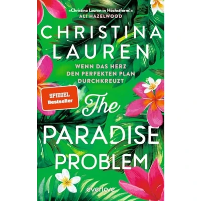 Abbildung von The Paradise Problem Wenn das Herz den perfekten Plan durchkreuzt: Roman Mit limitiertem Farbschnitt Nach dem TikTok Hit »The Unhoneymooners« ... RomCom der SPIEGEL Bestsellerautorin