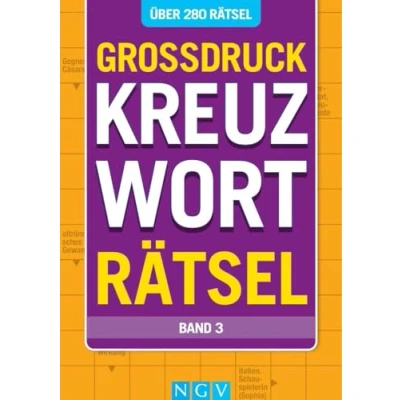 Abbildung von Großdruck Kreuzworträtsel Band 3: Über 280 Rätsel