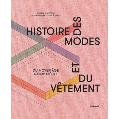 Abbildung von Histoire des modes et Du vêtement: Moyen Âge au XXIe siècle