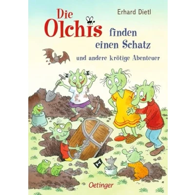 Abbildung von Die Olchis finden einen Schatz und andere krötige Abenteuer: Acht Geschichten aus dem lustigen Familienleben der in perfekter Vorleselänge für Kinder ab 6 Jahren