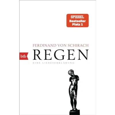 Abbildung von Regen: Eine Liebeserklärung