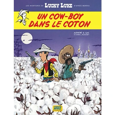 Abbildung von Un cow boy dans le coton (Les aventures de Lucky Luke d&#039;après Morris, 9)