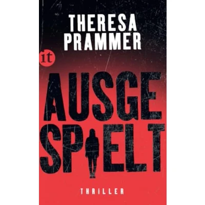 Abbildung von Ausgespielt: Thriller Ein atemberaubender Psychothriller Eine gnadenlose und nervenaufreibende Jagd