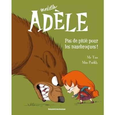 Abbildung von Mortelle Adele 7/Pas de pitie pour les nazebroques: Pas pitié nazebroques !