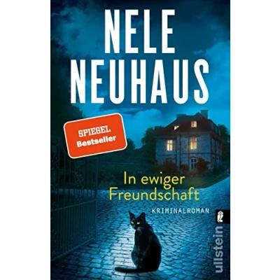 Abbildung von In ewiger Freundschaft: Kriminalroman ein Plagiatsfall, tödliche Rache und Riesenskandal: der Nr.1 Bestseller Taunus Krimi Serie (Ein Bodenstein Kirchhoff Krimi, Band 10)