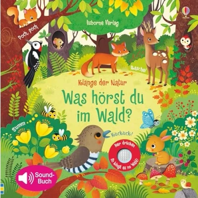 Abbildung von Klänge der Natur: Was hörst du im Wald? (Klänge Natur Reihe)