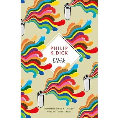 Abbildung von Ubik: The reality bending science fiction masterpiece (S.F. MASTERWORKS)