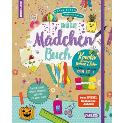 Abbildung von #buch4you: Dein Mädchenbuch: Kreativ durch&#039;s ganze Jahr: 140 Tipps für mehr Konfetti im Alltag Bastelbuch ab 10 Jahren mit DIY Ideen Upcycling, ... Makramee, Handlettering und vielem