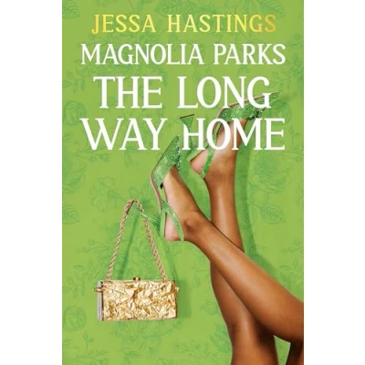 Abbildung von Magnolia Parks: The Long Way Home: Book 3 (Magnolia Parks Universe)
