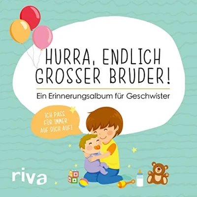Abbildung von Hurra, endlich großer Bruder!: Ein Erinnerungsalbum für Geschwister