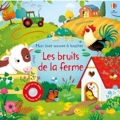 Abbildung von Les bruits de la ferme Mon livre sonore à toucher Dès 1 an