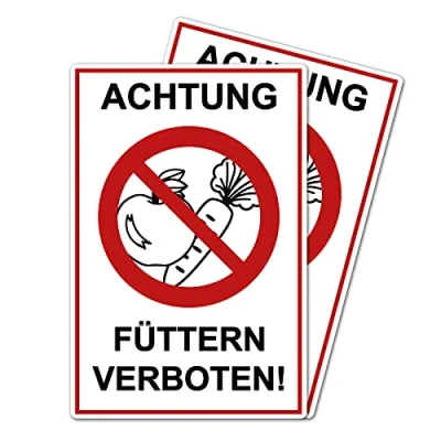 Abbildung von 2 Stück Achtung Füttern verboten ! Schild 20 x 30 cm aus stabiler PVC Hartschaumplatte 3mm mit UV Schutz von STROBO