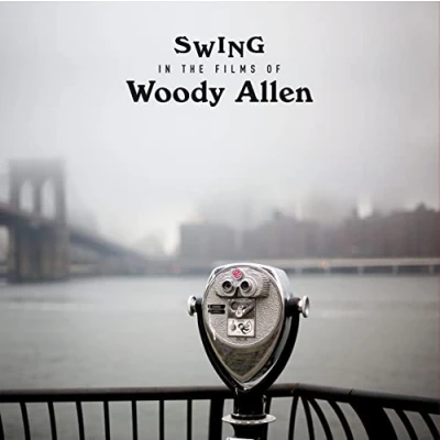 Abbildung von Swing in the Films of Woody Allen (Vinyl/Re Releas [Vinyl LP]