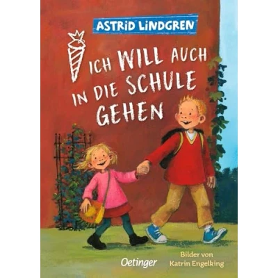 Abbildung von Ich will auch in die Schule gehen: Mini Ausgabe für Schultüte. Liebevoll erzähltes Kinderbuch von Astrid Lindgren über den Schulalltag Kinder ... Schulanfang: Bücher Schultüte)