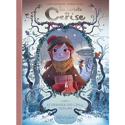 Abbildung von Les Carnets de Cerise. Tome 3: Le dernier des cinq tresors